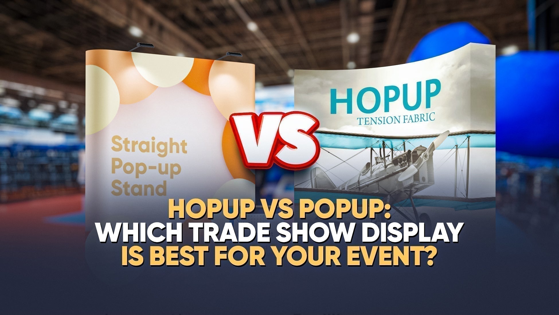 Hopup Post Hopup vs. Popup: Which Trade Show Display is Best for Your Event ...